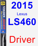 Driver Wiper Blade for 2015 Lexus LS460 - Vision Saver