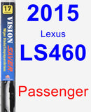 Passenger Wiper Blade for 2015 Lexus LS460 - Vision Saver