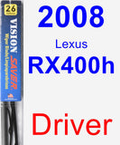 Driver Wiper Blade for 2008 Lexus RX400h - Vision Saver