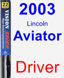 Driver Wiper Blade for 2003 Lincoln Aviator - Vision Saver