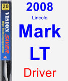 Driver Wiper Blade for 2008 Lincoln Mark LT - Vision Saver