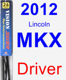 Driver Wiper Blade for 2012 Lincoln MKX - Vision Saver