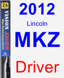 Driver Wiper Blade for 2012 Lincoln MKZ - Vision Saver