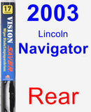 Rear Wiper Blade for 2003 Lincoln Navigator - Vision Saver