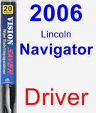 Driver Wiper Blade for 2006 Lincoln Navigator - Vision Saver