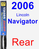 Rear Wiper Blade for 2006 Lincoln Navigator - Vision Saver