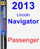 Passenger Wiper Blade for 2013 Lincoln Navigator - Vision Saver