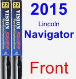 Front Wiper Blade Pack for 2015 Lincoln Navigator - Vision Saver