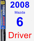 Driver Wiper Blade for 2008 Mazda 6 - Vision Saver