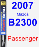 Passenger Wiper Blade for 2007 Mazda B2300 - Vision Saver