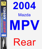 Rear Wiper Blade for 2004 Mazda MPV - Vision Saver