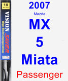 Passenger Wiper Blade for 2007 Mazda MX-5 Miata - Vision Saver