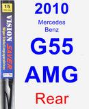 Rear Wiper Blade for 2010 Mercedes-Benz G55 AMG - Vision Saver