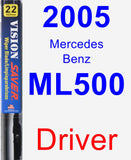 Driver Wiper Blade for 2005 Mercedes-Benz ML500 - Vision Saver