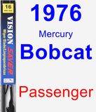 Passenger Wiper Blade for 1976 Mercury Bobcat - Vision Saver