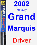 Driver Wiper Blade for 2002 Mercury Grand Marquis - Vision Saver