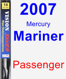 Passenger Wiper Blade for 2007 Mercury Mariner - Vision Saver