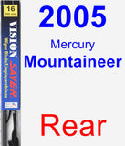 Rear Wiper Blade for 2005 Mercury Mountaineer - Vision Saver