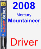 Driver Wiper Blade for 2008 Mercury Mountaineer - Vision Saver