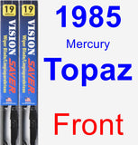 Front Wiper Blade Pack for 1985 Mercury Topaz - Vision Saver