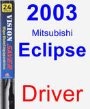 Driver Wiper Blade for 2003 Mitsubishi Eclipse - Vision Saver