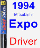 Driver Wiper Blade for 1994 Mitsubishi Expo - Vision Saver