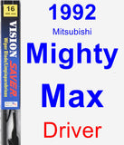 Driver Wiper Blade for 1992 Mitsubishi Mighty Max - Vision Saver