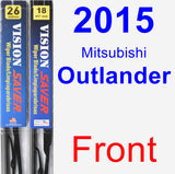 Front Wiper Blade Pack for 2015 Mitsubishi Outlander - Vision Saver