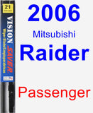 Passenger Wiper Blade for 2006 Mitsubishi Raider - Vision Saver