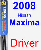 Driver Wiper Blade for 2008 Nissan Maxima - Vision Saver