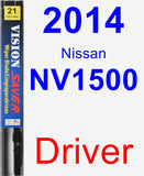 Driver Wiper Blade for 2014 Nissan NV1500 - Vision Saver