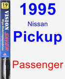 Passenger Wiper Blade for 1995 Nissan Pickup - Vision Saver