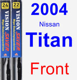 Front Wiper Blade Pack for 2004 Nissan Titan - Vision Saver