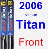 Front Wiper Blade Pack for 2006 Nissan Titan - Vision Saver