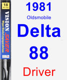 Driver Wiper Blade for 1981 Oldsmobile Delta 88 - Vision Saver