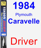 Driver Wiper Blade for 1984 Plymouth Caravelle - Vision Saver