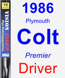 Driver Wiper Blade for 1986 Plymouth Colt - Vision Saver