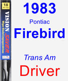 Driver Wiper Blade for 1983 Pontiac Firebird - Vision Saver