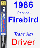 Driver Wiper Blade for 1986 Pontiac Firebird - Vision Saver