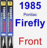 Front Wiper Blade Pack for 1985 Pontiac Firefly - Vision Saver