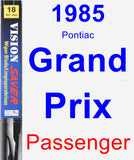 Passenger Wiper Blade for 1985 Pontiac Grand Prix - Vision Saver