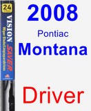 Driver Wiper Blade for 2008 Pontiac Montana - Vision Saver