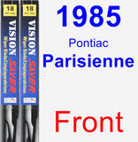 Front Wiper Blade Pack for 1985 Pontiac Parisienne - Vision Saver