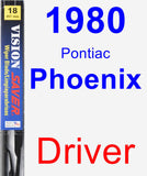 Driver Wiper Blade for 1980 Pontiac Phoenix - Vision Saver