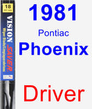 Driver Wiper Blade for 1981 Pontiac Phoenix - Vision Saver