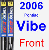 Front Wiper Blade Pack for 2006 Pontiac Vibe - Vision Saver