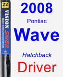 Driver Wiper Blade for 2008 Pontiac Wave - Vision Saver