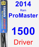 Driver Wiper Blade for 2014 Ram ProMaster 1500 - Vision Saver