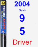 Driver Wiper Blade for 2004 Saab 9-5 - Vision Saver