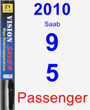 Passenger Wiper Blade for 2010 Saab 9-5 - Vision Saver